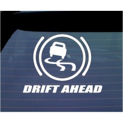 Drift Ahead funny sticker
