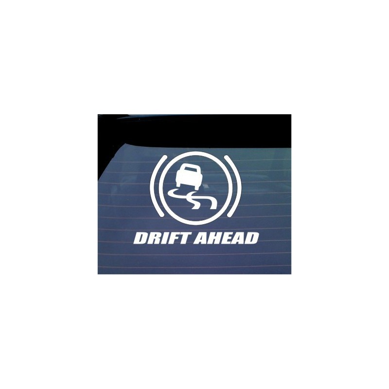 Drift Ahead funny sticker