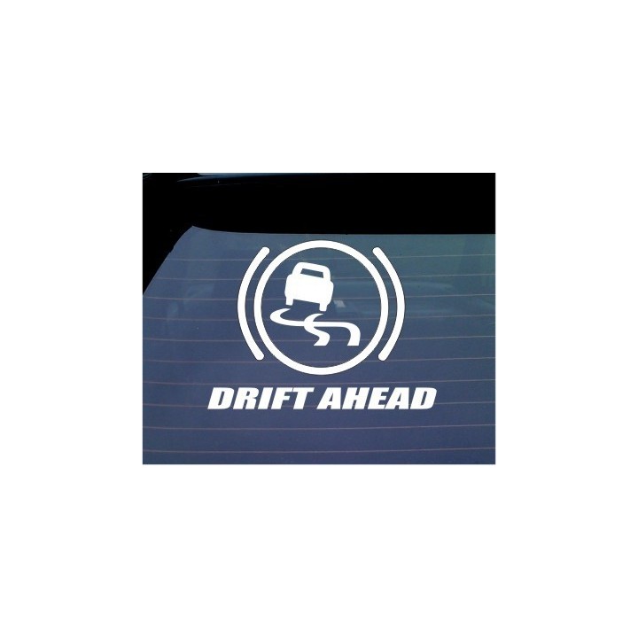 Drift Ahead funny sticker