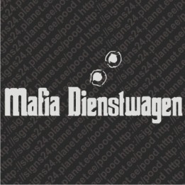 Mafia Dienstwagen - vinüülkleebis, pamprikleebis