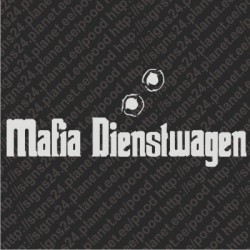 Mafia Dienstwagen - vinyl decal, car bumper sticker