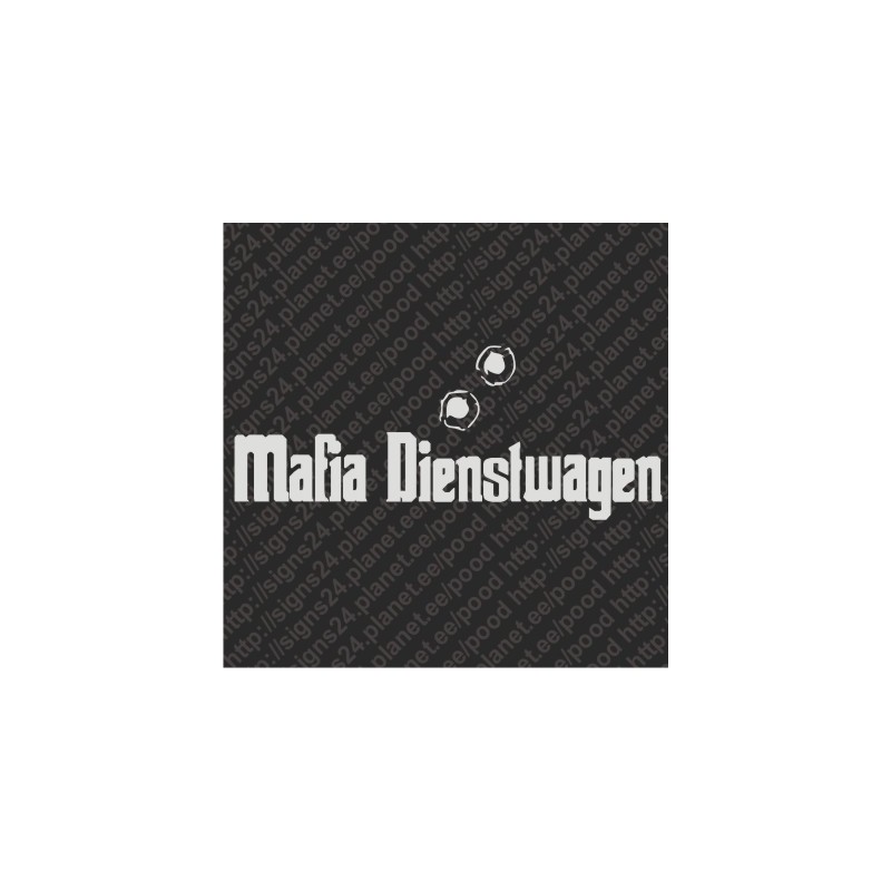 Mafia Dienstwagen - vinüülkleebis, pamprikleebis