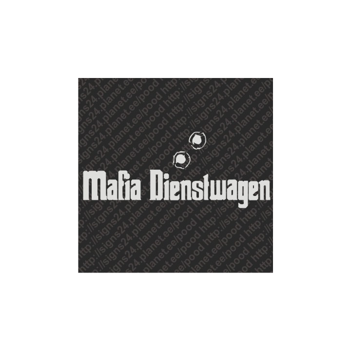Mafia Dienstwagen - vinyl decal, car bumper sticker