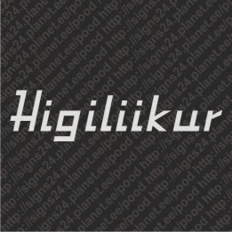 Higiliikur - vinyl decal, bumper sticker