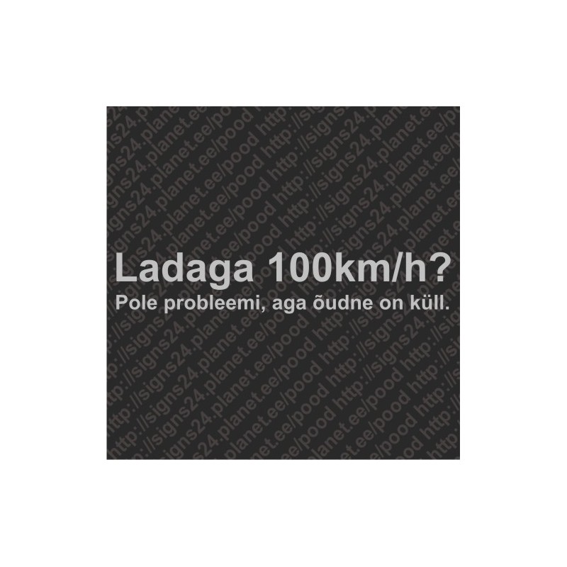 Ladaga 100km/h? - vinyl decal, bumper sticker