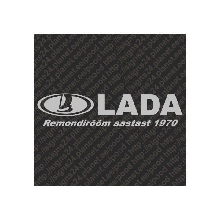 Lada - Remondirõõm Aastast 1970 - vinyl decal, bumper sticker