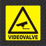 Videovalve kleebis - kleebitav videovalve hoiatussilt