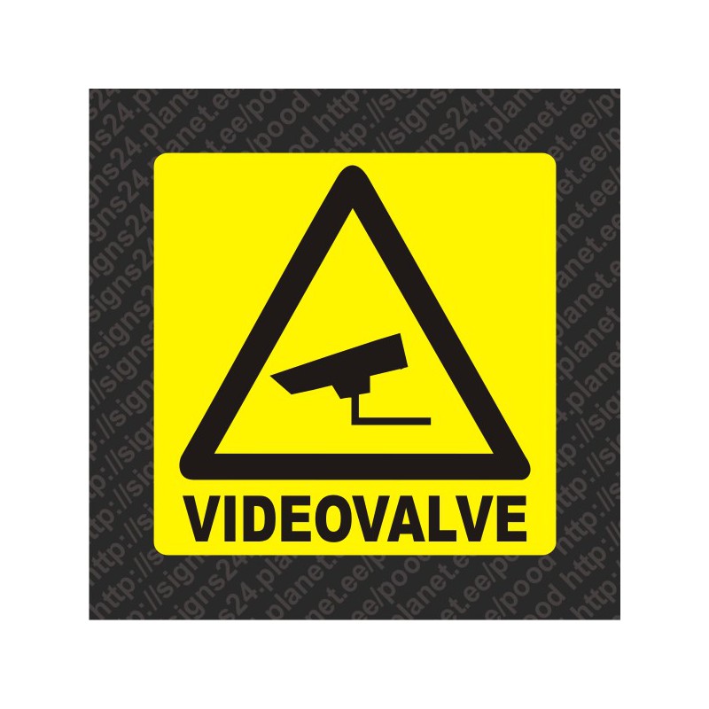Videovalve kleebis - kleebitav videovalve hoiatussilt