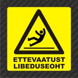 Ettevaatust libeduseoht - kleebis hoiatuskleebis ohutussilt
