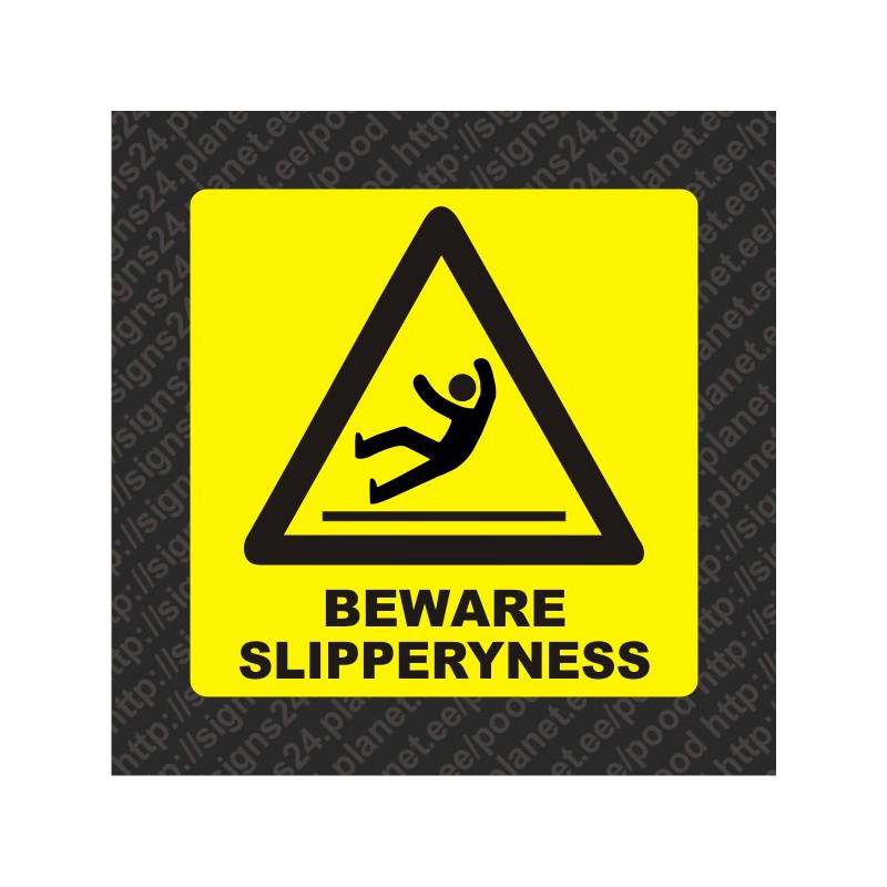 Self adhesive Beware of the risk of slipperiness sign sticker