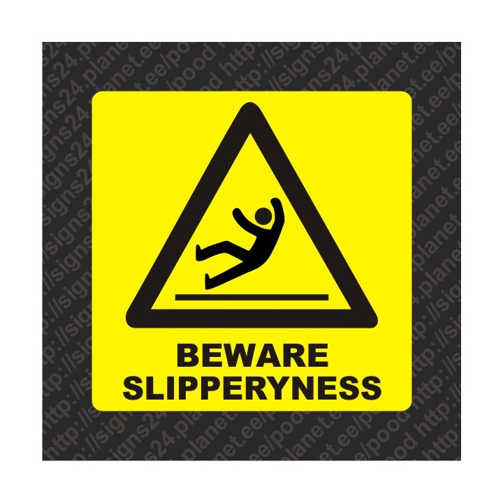 Self adhesive Beware of the risk of slipperiness sign sticker