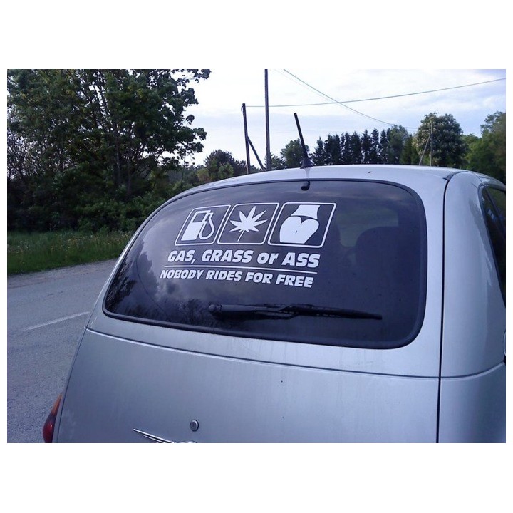 Gas Grass Or Ass, No Free Rides