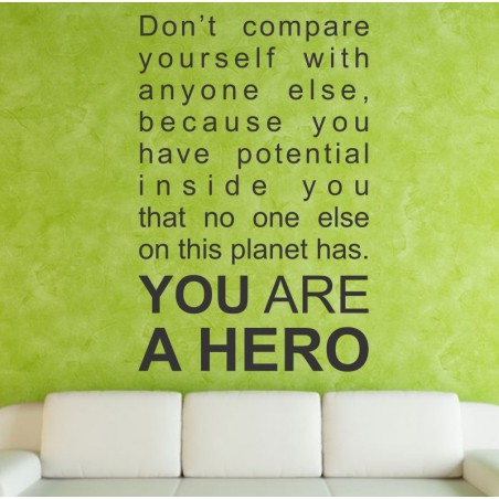 You Are A Hero - self adhesive wall decoration sticker
