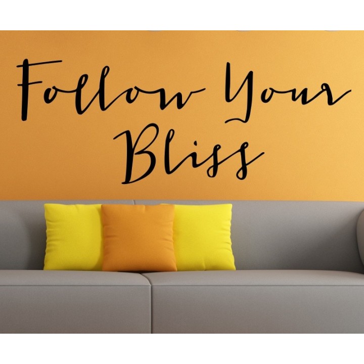 Follow Your Bliss - kleebitav seinadekoratsioon seina kleebis