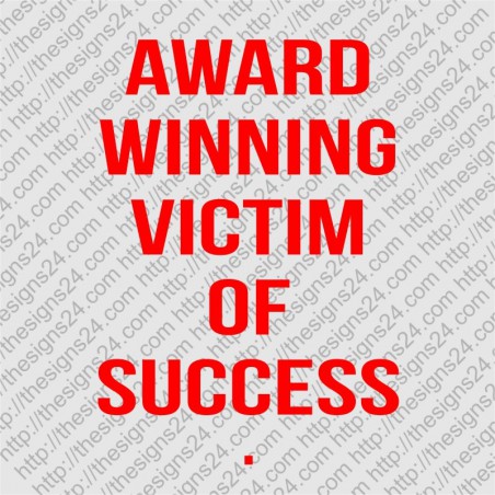 Award Winning Victim of Success - trükk kangale riidele