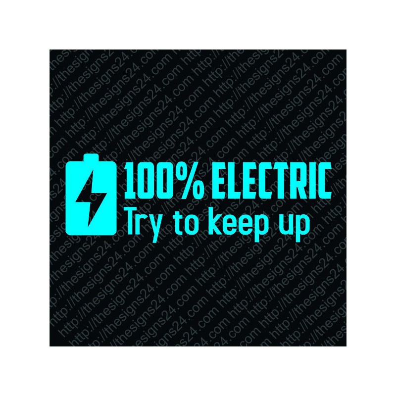 100% electric Try to keep up- pamprikleebis elektriautole