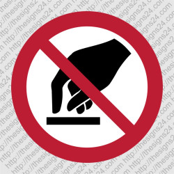 DO NOT TOUCH STICKER (ISO 7010 P010) – prohibition safety sign