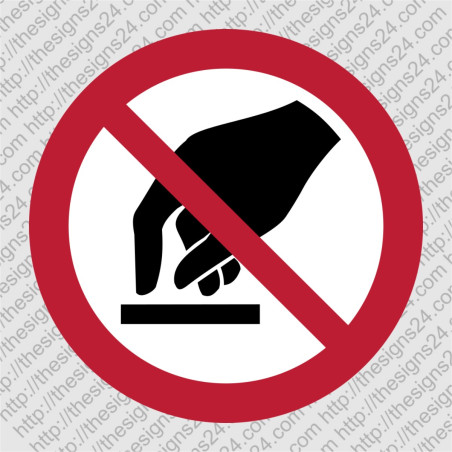 DO NOT TOUCH STICKER (ISO 7010 P010) – prohibition safety sign